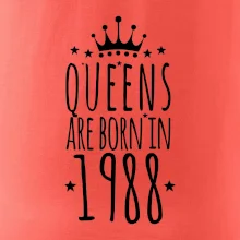 Queens are born in 1988