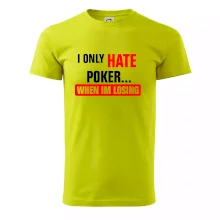 Hate poker Hate poker