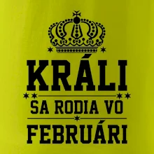 Králi sa rodia vo februári Králi sa rodia vo februári