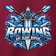 Veslařská loď se zkříženými vesly eat sleep repeat