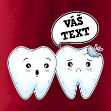 Zubárske tričko - Vás text