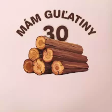 Mám guľatiny 30