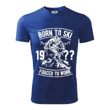 Born To Ski (vlastný ročník) Born To Ski (vlastný ročník)