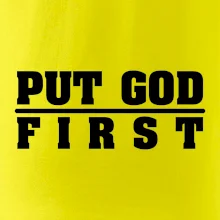 Put God first hrubý nápis