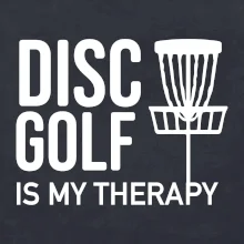 Disc golf is my therapy