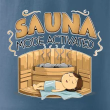 Sauna mode activated
