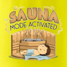 Sauna mode activated