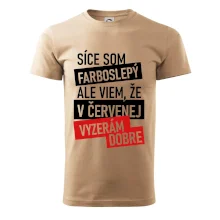 Síce som farboslepý, ale viem, že v červenej vyzerám dobre Síce som farboslepý, ale viem, že v červenej vyzerám dobre