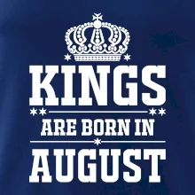Kings are born in August
