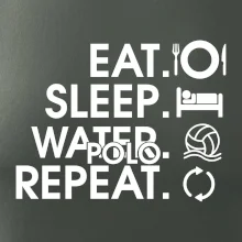 Eat sleep watter polo repeat