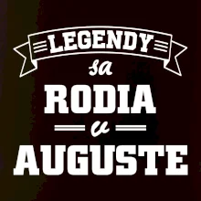 Legendy sa rodia v auguste
