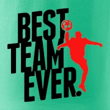 Best team ever Best team ever