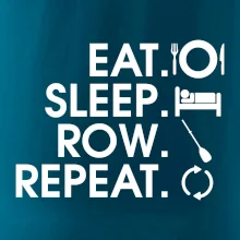 Eat sleep row repeat