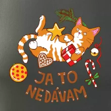 Vianočný zhon a darčeky - Ja to nedávam (Pecka design)