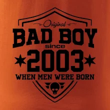 Bad boy since 2003