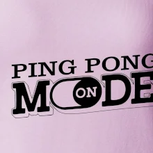 Ping pong mode