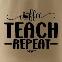 Coffee teach repeat