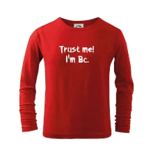 Trust me I´m  Bc. / Ver mi som Bc. Trust me I´m  Bc. / Ver mi som Bc.