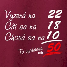 Vyzerá, cíti sa, chová sa - 50 rokov Vyzerá, cíti sa, chová sa - 50 rokov