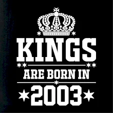Kings are born in 2003