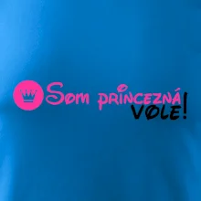 Som princezná Vole!