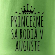 Princezné sa rodia v auguste