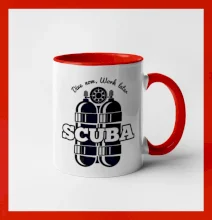 Dive now work later - Scuba