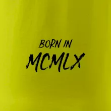 Born in - Rímske číslo 1960