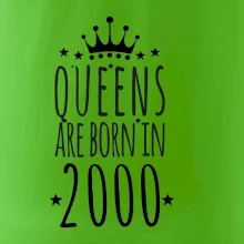 Queens are born in 2000