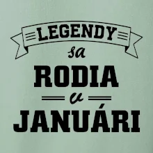 Legendy sa rodia v januári