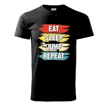 Eat sleep JUMP repeat Eat sleep JUMP repeat