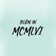 Born in - Rímske číslo 1956