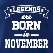 Legends are born in November