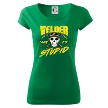 Welder I can fix stupid