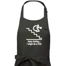 Keep staring i might do a trick Keep staring i might do a trick