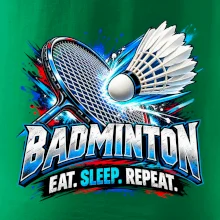 Bedmintonová raketa s košíčkom eat sleep repeat