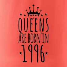 Queens are born in 1996