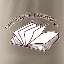 Nie, radšej knihu Nie, radšej knihu