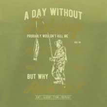 A Day Without Fishing