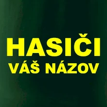 Hasiči - žltý nápis - váš názov zboru