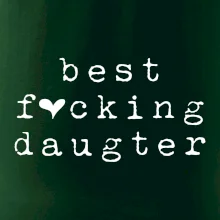 Best fucking daughter