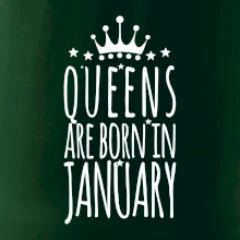Queens are born in January