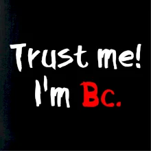 Trust me I´m  Bc. / Ver mi som Bc.