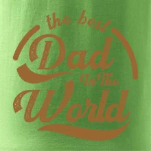 The best dad in the world - písacie