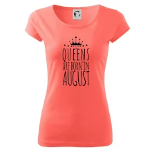 Queens are born in August Queens are born in August