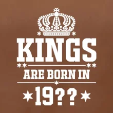 Kings are born in vlastný ročník