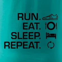 Run eat sleep repeat