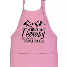 I dont need therapy - Skiing I dont need therapy - Skiing