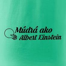 Múdrá ako Einstein