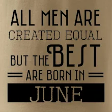 All men are created equal june All men are created equal june